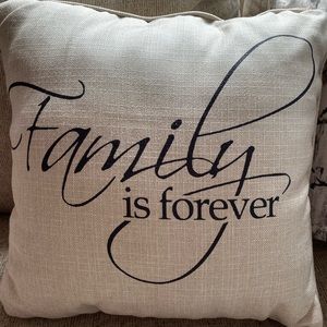 NWOT ‘Family is Forever’ Accent Pillow